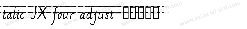 talic JX four adjust字体转换